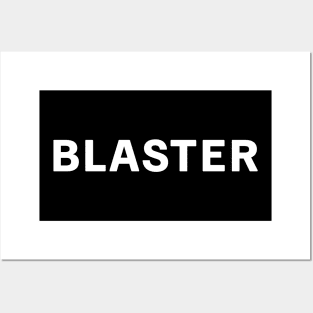 BLASTER Posters and Art